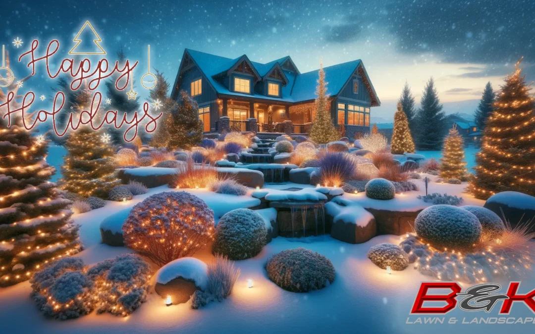 Celebrating the Holiday Spirit with B&K Lawn and Landscape